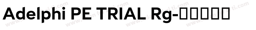 Adelphi PE TRIAL Rg字体转换